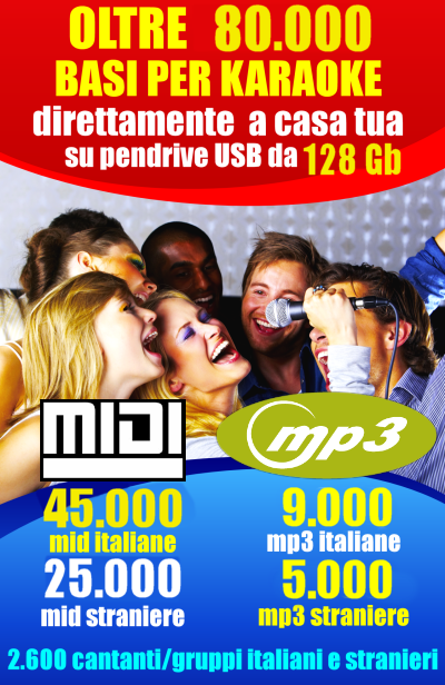 Oltre 80.000 Basi per karaoke su pendrive usb da 128 gb direttamente a casa tua!